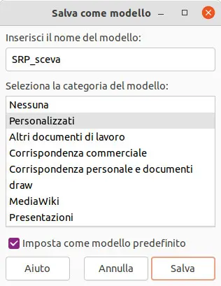 La finestra Salva come modello contiene la casella in cui inserire il nome del modello, quella per la categoria e quella per impostarlo come predefinito. Salvare il documento come modello predefinito consente di inserire la scevà in ogni documento nuovo