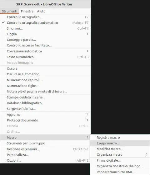 Il menu a cascata Strumenti → Macro → Esegui macro. Per eseguire una macro si deve ricorrere all'apposito menu